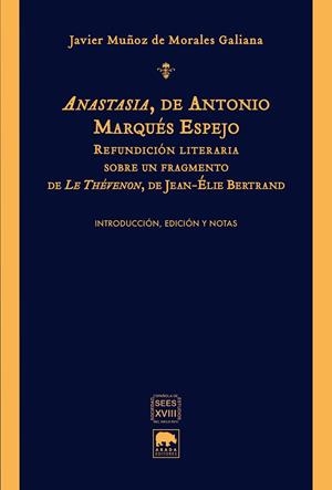 ANASTASIA, DE ANTONIO MARQUÉS ESPEJO | 9788419008831 | MUÑOZ DE MORALES GALIANA, JAVIER