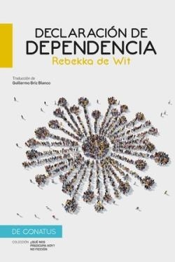 DECLARACIÓN DE DEPENDENCIA | 9788417375904 | DE WIT, REBEKKA