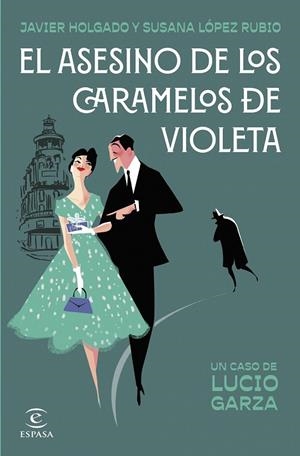 ASESINO DE LOS CARAMELOS DE VIOLETA, EL | 9788467071689 | HOLGADO, JAVIER / LÓPEZ RUBIO, SUSANA