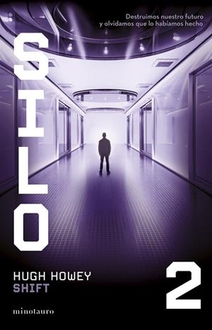 SILO 02. SHIFT | 9788445016152 | HOWEY, HUGH