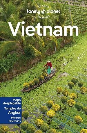VIETNAM : LONELY PLANET [2024] | 9788408232377 | ATKINSON, BRETT / RAY, NICK / STEWART, IAIN / LOCKHART, KATIE / PHAM, JAMES / TRUONG, DIANA