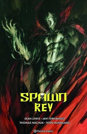 SPAWN REY 03 | 9788411610933 | MCFARLANE, TODD / LEWIS, SEAN / FERNANDEZ, JAVI