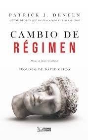 CAMBIO DE REGIMEN | 9788419349699 | DENEEN, PATRICK J.