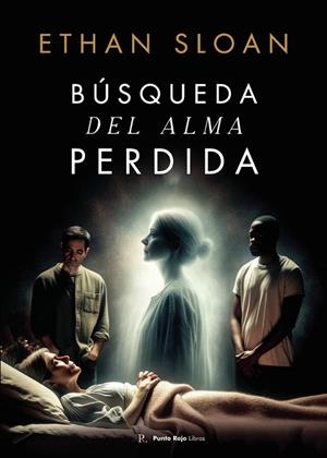 BÚSQUEDA DEL ALMA PERDIDA | 9798864848821 | SLOAN, ETHAN
