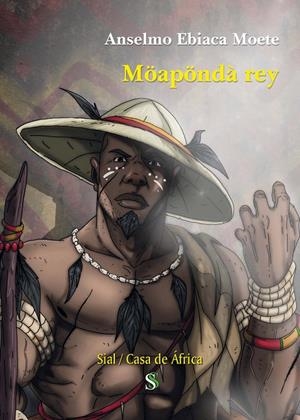 MÖAPÖNDÀ REY | 9788419370136 | EBIACA MOETE, ANSELMO