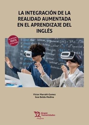 INTEGRACIÓN DE LA REALIDAD AUMENTADA EN EL APRENDIZAJE DEL INGLÉS, LA | 9788411830171 | MARRAHI-GOMEZ / BELDA-MEDINA