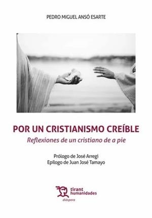 POR UN CRISTIANISMO CREIBLE | 9788411832144 | ANSO ESARTE, PEDRO MIGUEL