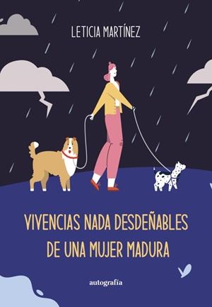 VIVENCIAS NADA DESDEÑABLES DE UNA MUJER MADURA | 9788410047389 | MARTÍNEZ, LETICIA