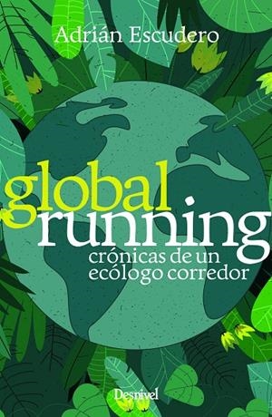 GLOBAL RUNNING | 9788498296617 | ESCUDERO ALCANTARA, ADRIAN