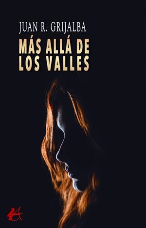 MÁS ALLÁ DE LOS VALLES | 9788419899804 | GRIJALBA, JUAN R.