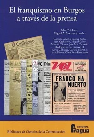 FRANQUISMO EN BURGOS A TRAVES DE LA PRENSA, EL | 9788470747267 | CHICHARRO, MAR