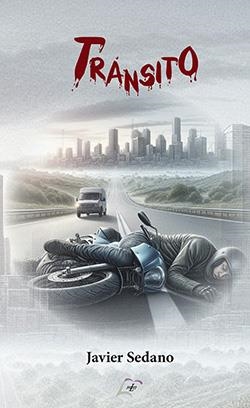 TRÁNSITO | 9788412784695 | SEDANO, JAVIER