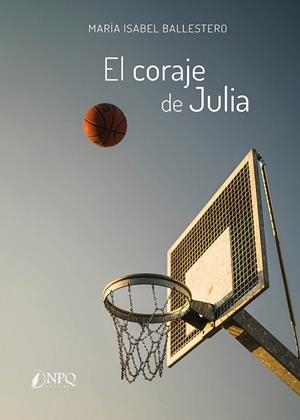 CORAJE DE JULIA, EL | 9788419924346 | BALLESTERO, MARIA ISABEL