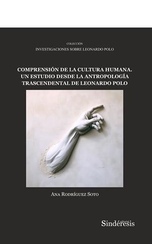 COMPRENSIÓN DE LA CULTURA HUMANA | 9788410120051 | RODRÍGUEZ SOTO, ANA
