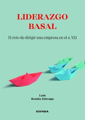 LIDERAZGO BASAL | 9788431339012 | RONDA ZULOAGA, LUIS
