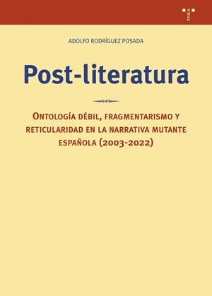 POST-LITERATURA | 9788419823465 | RODRÍGUEZ POSADA, ADOLFO