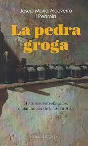 PEDRA GROGA, LA | 9788496591370 | ALCOVERRO I PEDROLA, JOSEP MARIA