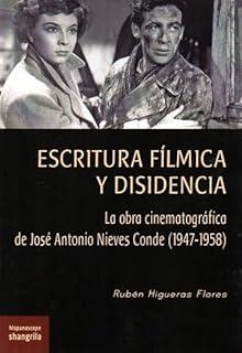 ESCRITURA FÍLMICA Y DISIDENCIA | 9788412766325 | HIGUERAS FLORES, RUBÉN