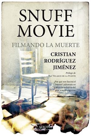 SNUFF MOVIE | 9788419979018 | RODRÍGUEZ JIMÉNEZ, CRISTIAN