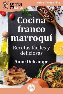 GUÍABURROS : COCINA FRANTO-MARROQUÍ | 9788419731456 | DELCAMPE, ANNE