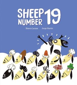 SHEEP NUMBER 19 | 9788419607768 | LACASA, BLANCA / MARTIN, JORGE