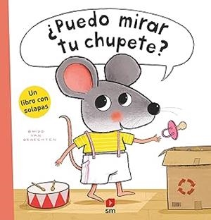 ¿PUEDO MIRAR TU CHUPETE? | 9788419103949 | VAN GENECHTEN, GUIDO
