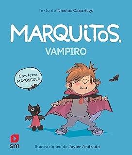 MARQUITOS, VAMPIRO | 9788411821971 | CASARIEGO, NICOLÁS