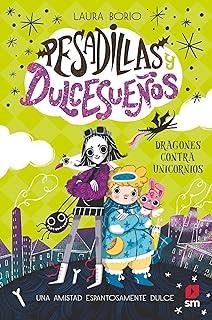 PESADILLAS Y DULCESUEÑOS 01. DRAGONES CONTRA UNICORNIOS | 9788411821797 | BORIO, LAURA