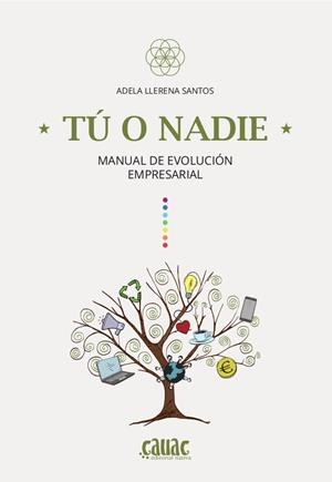 TU O NADIE. MANUAL DE EVOLUCION EMPRESARIAL | 9788412583076 | LLERENA SANTOS, ADELA
