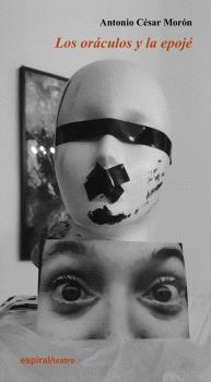 ORÁCULOS Y LA EPOJÉ, LOS | 9788424514358 | MORÓN, ANTONIO CÉSAR