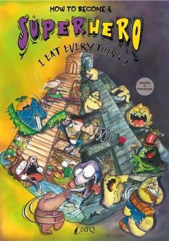 HOW TO BECOME A SUPERHEROE | 9788419924070 | BELINCHÓN MARTÍNEZ, VERÓNICA