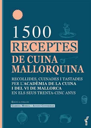 1.500 RECEPTES DE CUINA MALLORQUINA | 9788419956101 | MORELL SOLIVELLAS, GABRIEL / CONTRERAS MAS, ANTONI