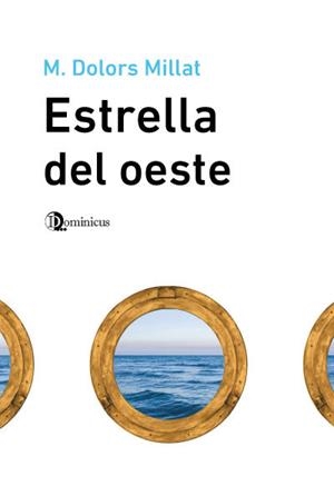 ESTRELLA DEL OESTE | 9788412014228 | MILLAT, M. DOLORS