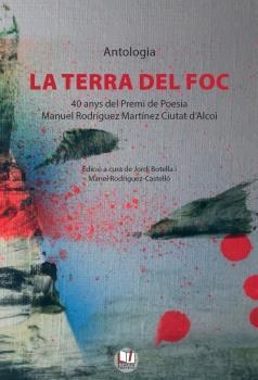 TERRA DEL FOC, LA | 9788412654141 | BERTOMEU FORNÓS "POLET", JOSEP