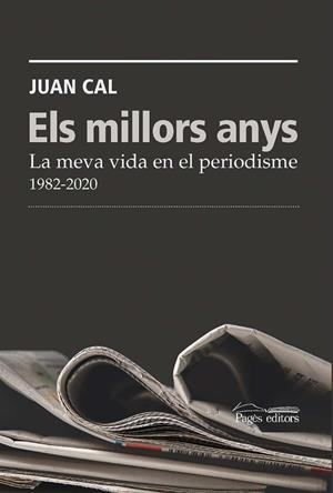 MILLORS ANYS, ELS | 9788413035093 | CAL SÁNCHEZ, JUAN
