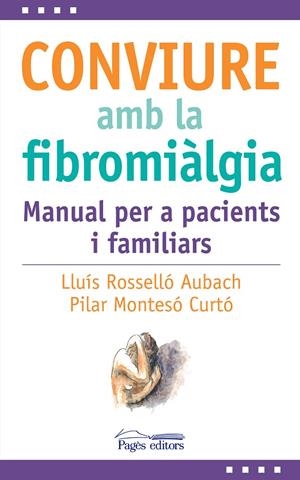 CONVIURE AMB LA FIBROMIÀLGIA | 9788413035031 | ROSSELLÓ AUBACH, LLUÍS