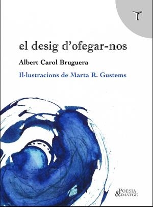 DESIG D'OFEGAR-NOS, EL | 9788412728996 | CAROL BRUGUERA, ALBERT