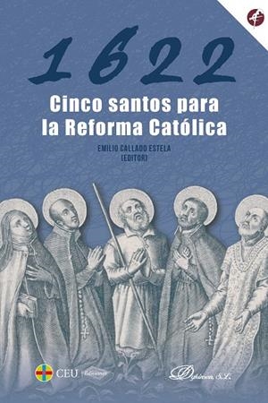 1622. CINCO SANTOS PARA LA REFORMA CATÓLICA | 9788419111951 | CALLADO ESTELA, EMILIO