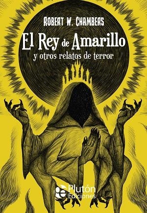 REY DE AMARILLO Y OTROS RELATOS DE TERROR, EL | 9788419651655 | CHAMBERS, ROBERT W.