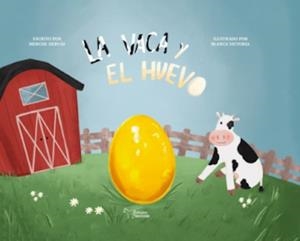 VACA Y EL HUEVO, LA | 9788410014633 | HERVÁS CAHUCHOLAS, MERCEDES