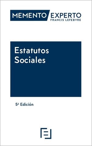 MEMENTO EXPERTO ESTATUTOS SOCIALES (5 EDICIÓN) | 9788419896575 | LEFEBVRE