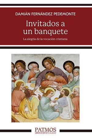 INVITADOS A UN BANQUETE | 9788432166419 | FERNÁNDEZ PEDEMONTE, DAMIÁN