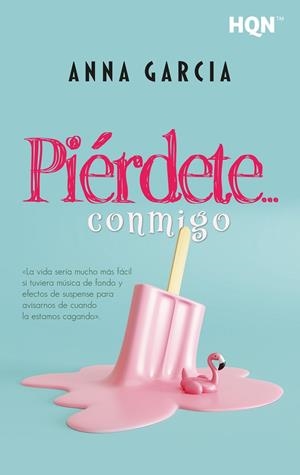 PIERDETE CONMIGO | 9788411807074 | GARCIA, ANNA