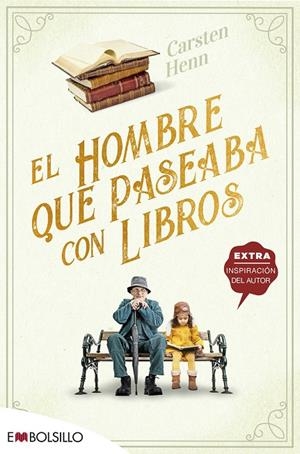HOMBRE QUE PASEABA CON LIBROS, EL | 9788418185618 | CARSTEN, HENN