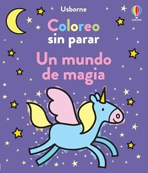 COLOREO SIN PARAR. UN MUNDO DE MAGIA | 9781805073697 | NOLAN, KATE