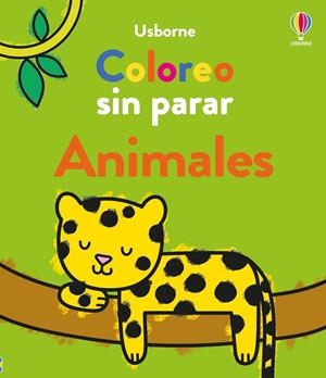 COLOREO SIN PARAR. ANIMALES | 9781805073680 | NOLAN, KATE