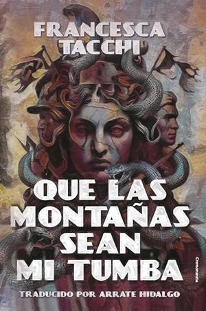 QUE LAS MONTAÑAS SEAN MI TUMBA | 9788412661767 | TACCHI, FRANCESCA