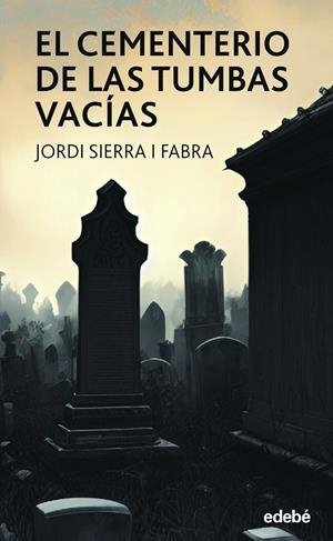 CEMENTERIO DE LAS TUMBAS VACÍAS, EL | 9788468370095 | SIERRA I FABRA, JORDI