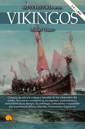 BREVE HISTORIA DE LOS VIKINGOS | 9788413054162 | VELASCO, MANUEL