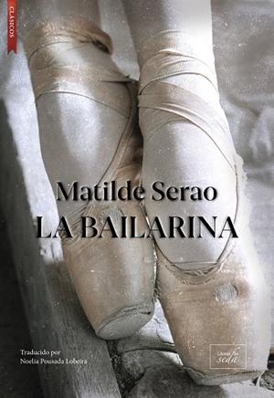 BAILARINA, LA | 9788419386359 | SERAO, MATILDE